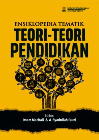 Ensiklopedia Tematik : Teori - Teori Pendidikan