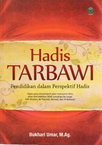 Hadits Tarbawi (Pendidikan dalam Perspektif Hadits)